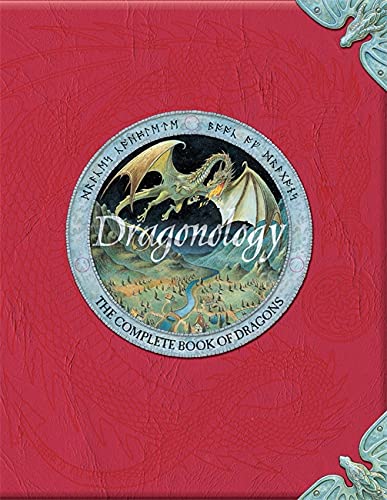 Dragonology The Complete Book Of Dragons Dugald Steer