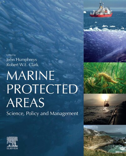 Marine Protected Areas Science Policy And Management John Humphreys Editor