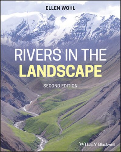 Rivers In The Landscape 2nd Edition Ellen Wohl