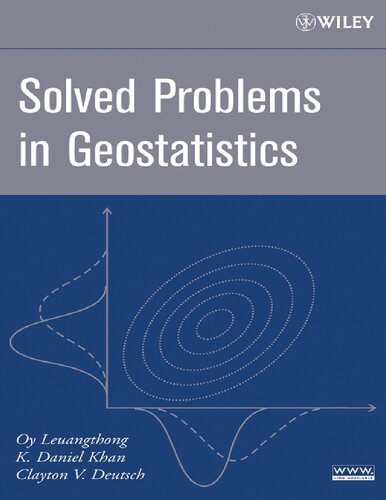 Solved Problems In Geostatistics Spi Oy Leuangthong