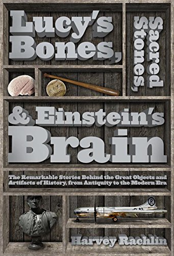 Lucys Bones Sacred Stones Einsteins Brain Harvey Rachlin