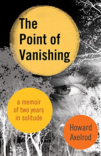 The Point Of Vanishing Howard Axelrod