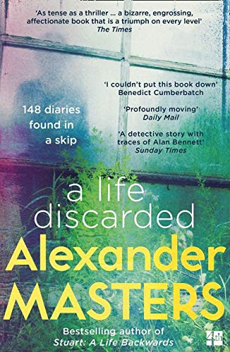Life Discarded Alexander Masters