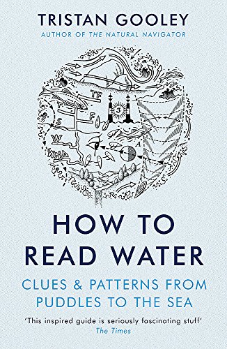 How To Read Water Tristan Gooley