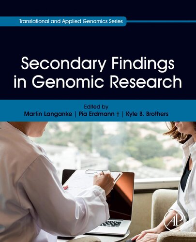 Secondary Findings In Genomic Research 1st Edition Martin H Langanke Editor