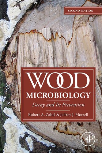 Wood Microbiology Decay And Its Prevention 2nd Edition Robert A Zabel