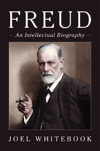 Freud An Intellectual Biography Joel Whitebook