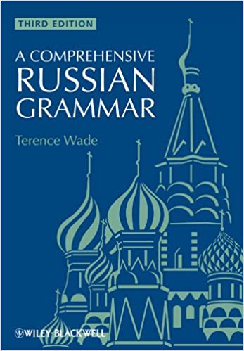 A Comprehensive Russian Grammar 3rd Edition Terence Wade