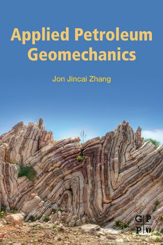 Applied Petroleum Geomechanics Jon Jincai Zhang