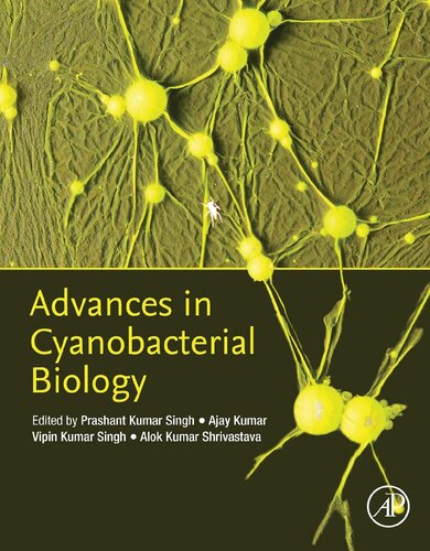 Advances In Cyanobacterial Biology 1st Edition Prashant Kumar Singh Editor
