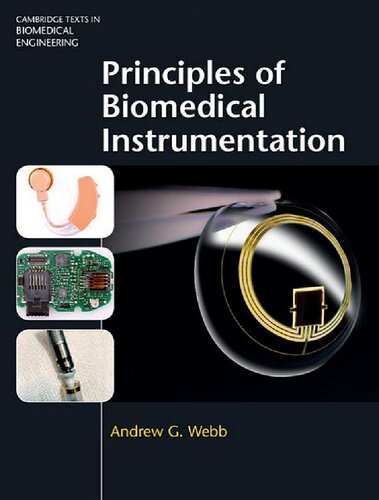 Principles Of Biomedical Instrumentation Andrew G Webb