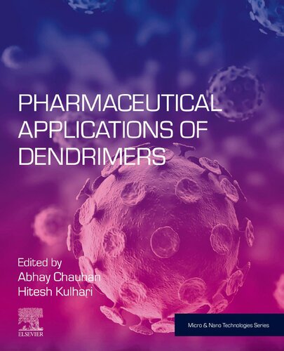 Pharmaceutical Applications Of Dendrimers 1st Edition Abhay Singh Chauhan Editor