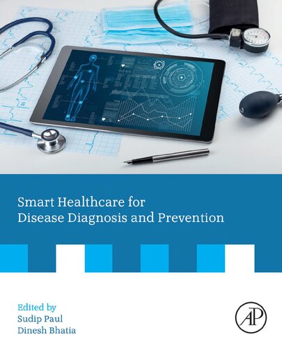 Smart Healthcare For Disease Diagnosis And Prevention 1st Edition Sudip Paul Editor