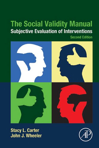 The Social Validity Manual Subjective Evaluation Of Interventions 2nd Edition Stacy L Carter
