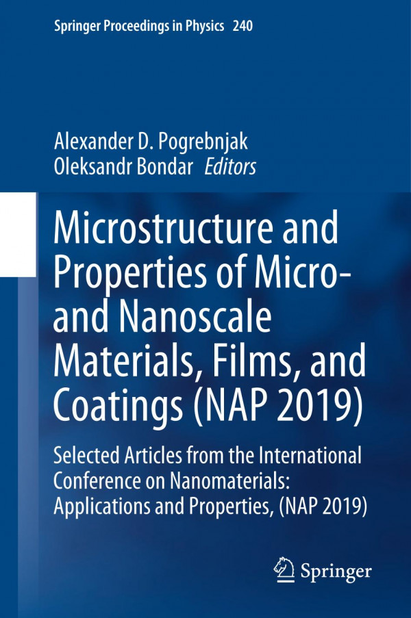 Microstructure And Properties Of Micro And Nanoscale Materials Films And Coatings Alexander D Pogrebnjak