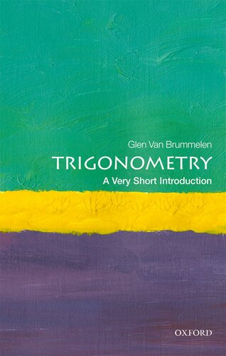 Trigonometry A Very Short Introduction Glen Van Brummelen