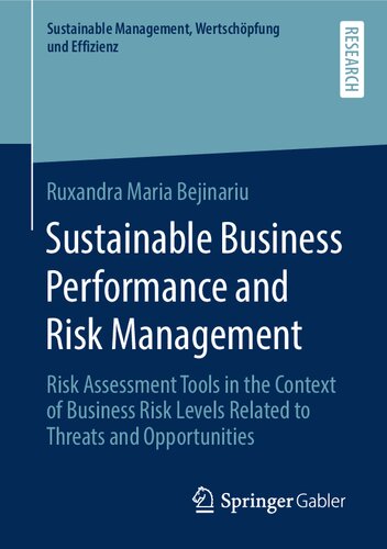 Sustainable Business Performance And Risk Management Risk Assessment Tools In The Context Of Business Risk Levels Related To Threats And Opportunities Ruxandra Maria Bejinariu