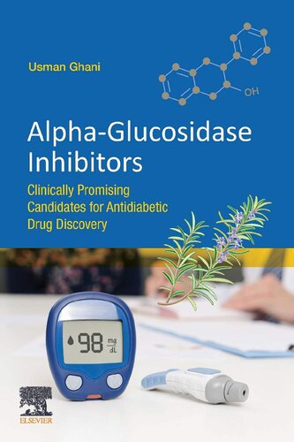 Alphaglucosidase Inhibitors Clinically Promising Candidates For Antidiabetic Drug Discovery Usman Ghani