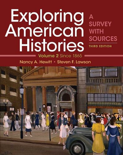 Exploring American Histories Volume 2 A Survey With Sources 3rd Edition Nancy A Hewitt Lawson F Steven