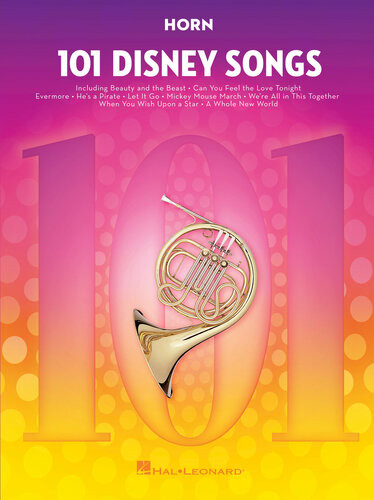101 Disney Songs For Horn Hal Leonard Corp