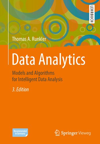 Data Analytics Models And Algorithms For Intelligent Data Analysis 3rd Edition Thomas A Runkler