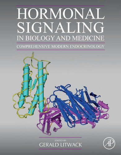 Hormonal Signaling In Biology And Medicine Comprehensive Modern Endocrinology Comprehensive Gerald Litwack Editor