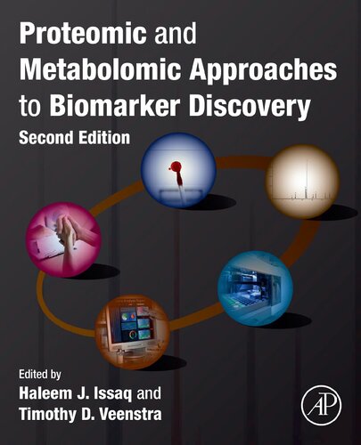Proteomic And Metabolomic Approaches To Biomarker Discovery 2nd Edition Haleem J Issaq Editor