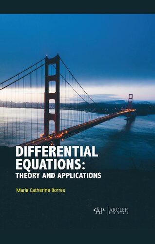 Differential Equations Theory And Applications Maria Catherine Borres
