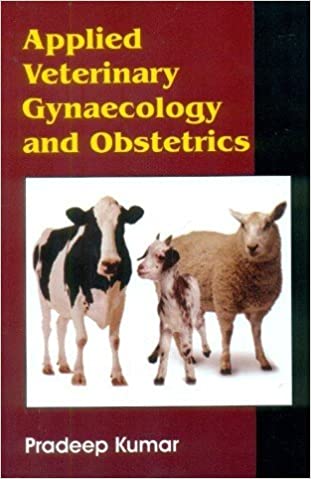 Applied Veterinary Gynaecology And Obstetrics 1st Edition Dr Pradeep Kumar