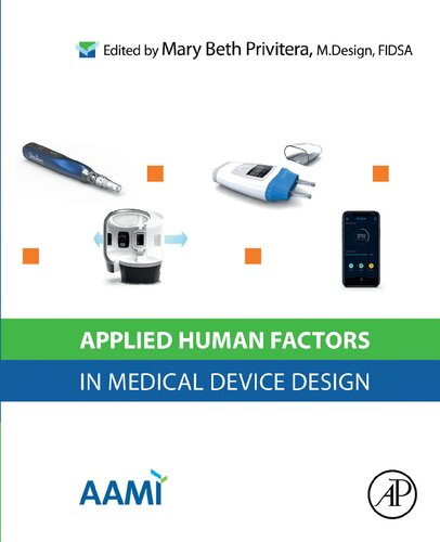 Applied Human Factors In Medical Device Design Mary Beth Privitera