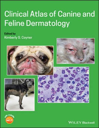 Clinical Atlas Of Canine And Feline Dermatology Kimberly S Coyner
