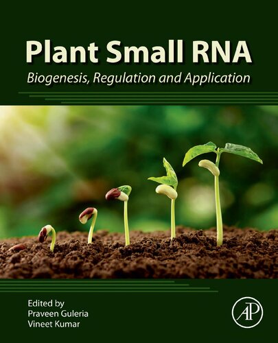 Guleria P Plant Small Rna Praveen Guleria Editor Vineet Kumar Editor