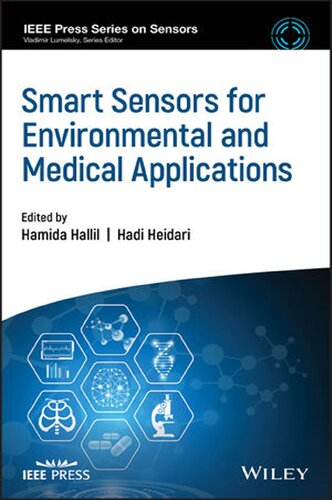 Smart Sensors For Environmental And Medical Applications Ieee Press Series On Sensors 1 Hamida Hallil Editor