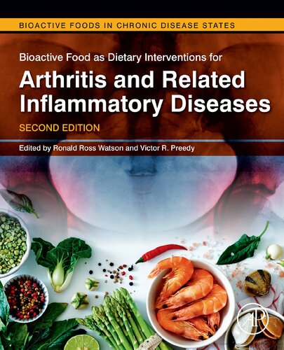 Bioactive Food As Dietary Interventions For Arthritis And Related Inflammatory Diseases 2nd Edition Ronald Ross Watson