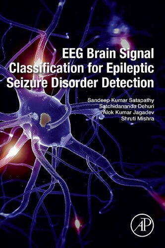 Eeg Brain Signal Classification For Epileptic Seizure Disorder Detection Sandeep Kumar Satapathy