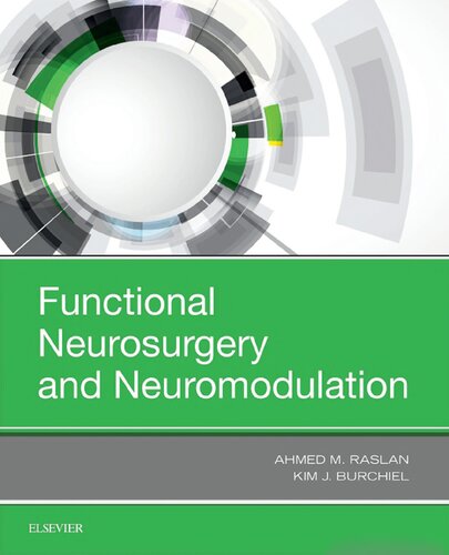 Functional Neurosurgery And Neuromodulation 1e 1st Edition Kim J Burchiel
