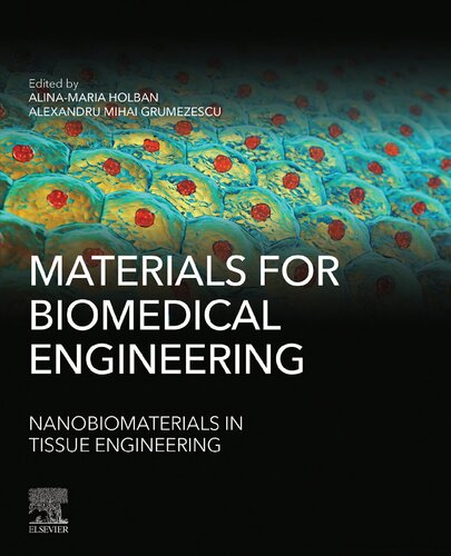 Materials For Biomedical Engineering Nanobiomaterials In Tissue Engineering 1st Edition Alinamaria Holban