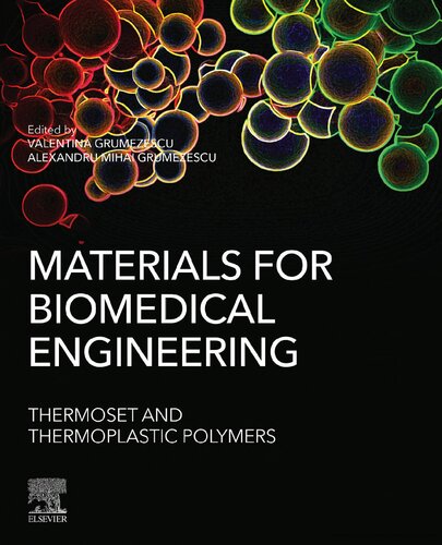 Materials For Biomedical Engineering Thermoset And Thermoplastic Polymers Valentina Grumezescu