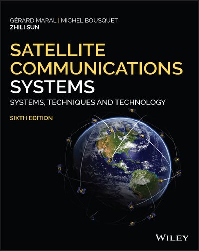 Satellite Communications Systems Systems Techniques And Technology 6th Edition Gerard Maral