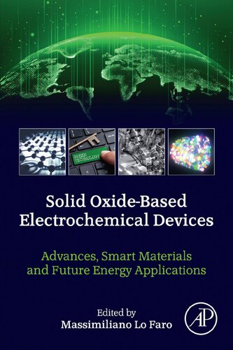 Solid Oxidebased Electrochemical Devices Advances Smart Materials And Future Energy Applications Massimiliano Lo Faro