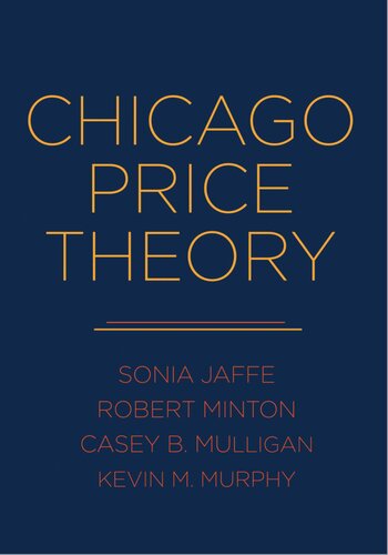 Chicago Price Theory Sonia Jaffe Robert Minton Casey B Mulligan