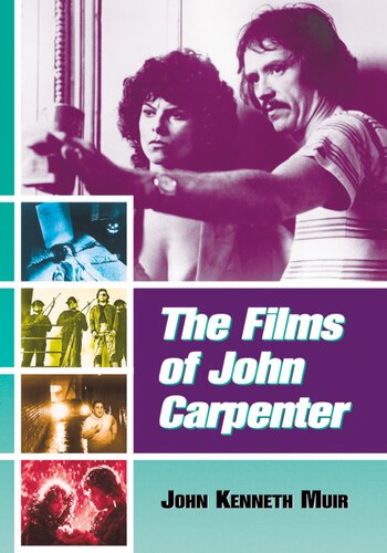 The Films Of John Carpenter John Kenneth Muir