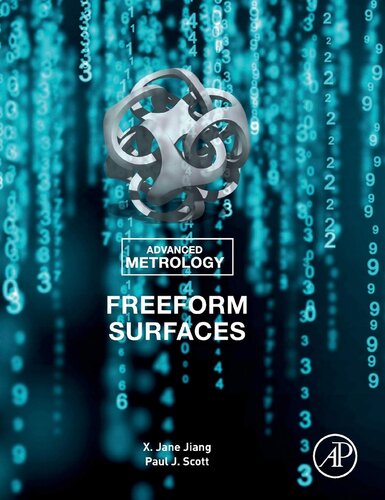 Advanced Metrology Freeform Surfaces X Jane Jiang Paul J Scott