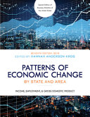 Patterns Of Economic Change By State And Area 2019 Income Employment Gross Domestic Product 7th Edition Hannah Anderson Krog