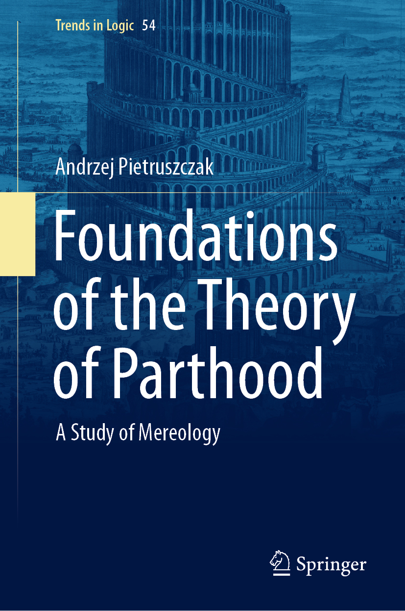 Foundations Of The Theory Of Parthood 1st Edition Andrzej Pietruszczak