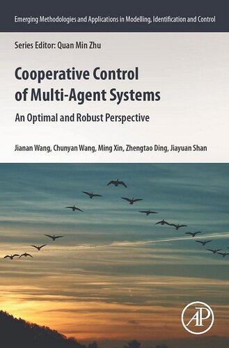 Cooperative Control Of Multiagent Systems An Optimal And Robust Perspective Jianan Wang
