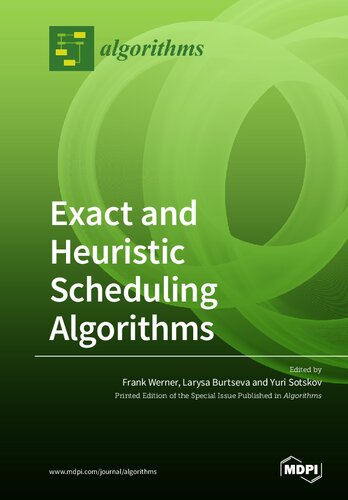 Exact And Heuristic Scheduling Algorithms Frank Werner Editor