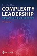 Complexity Leadership Nursings Role In Health Care Delivery 3rd Edition Diana M Crowell Beth Boynton