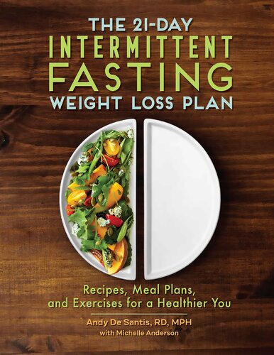 The 21day Intermittent Fasting Weight Loss Plan Andy Desantis
