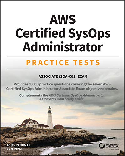 Aws Certified Sysops Administrator Practice Tests Associate Soac01 Exam Sara Perrott